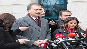  AK Parti Sözcüsü Çelik: "TSK üstüne düşen vazifeyi yerine getirecektir"