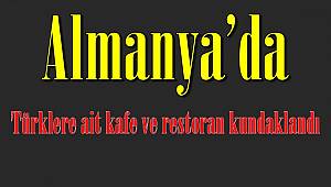 Almanya'da Türklere ait kafe ve restoran kundaklandı