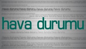 Yurtta hava durumu