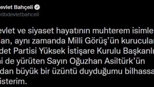 Bahçeli: "Milli Görüş'ün kurucularından Oğuzhan Asiltürk'e Allah'tan rahmetler niyaz ediyorum"