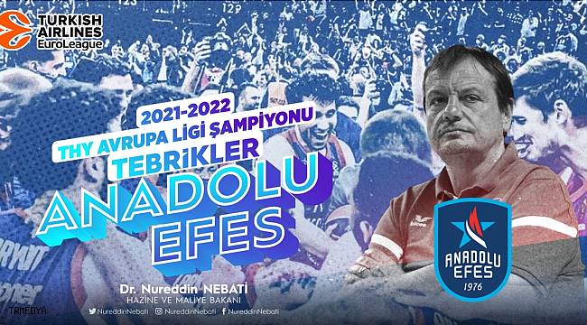 Siyasilerden Avrupa Şampiyonu olan Anadolu Efes'e tebrik mesajı