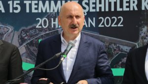 Bakan Karaismailoğlu: "15 Temmuz Şehitler Köprüsünü 2023'te açacağız"