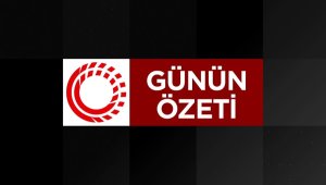 Günün özeti